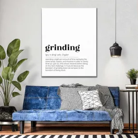 Meaning Of Grinding Wall Art